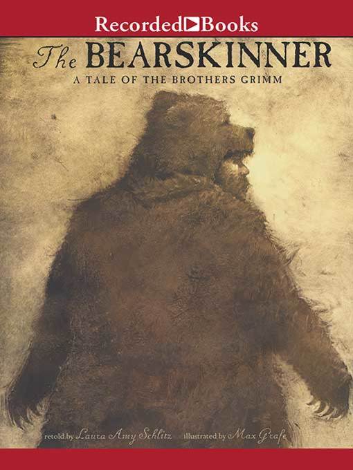 Title details for Bearskinner by Laura Amy Schlitz - Wait list